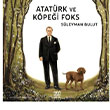 Atat�rk ve K�pe�i Foks Mundi �ocuk