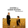 Atat�rk ve �oban Mustafa Mundi �ocuk