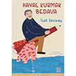 Hayal Kurmak Bedava Mundi �ocuk
