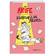 Arife Evde Cat Ba��na Kuyruklu Y�ld�z Alfa Yay�nlar�