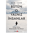 B�t�n O Yaln�z �nsanlar Okuyan Us Yay�nlar�