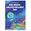 Ben D�nya: Anlatacaklar�m Var Masalperest