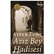 Aziz Bey Hadisesi Can Yay�nlar�