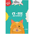 Ce-Eee Ben Kimim? �ocuk Akademi