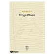 Troya Blues Everest Yay�nlar�