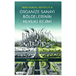�mar Hukuku Boyutuyla Organize Sanayi B�lgelerinin Hukuki Rejimi Alfa Yay�nlar�