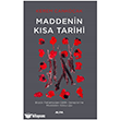Maddenin K�sa Tarihi Alfa Yay�nlar�