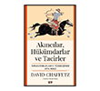 Ak�nc�lar, H�k�mdarlar ve Tacirler Say Yay�nlar�