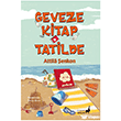 Geveze Kitap Tatilde Everest �ocuk