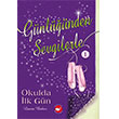 G�nl���nden Sevgilerle 1 - Okulda �lk G�n Beyaz Balina Yay�nlar�