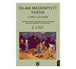 �slam Medeniyeti Tarihi 2. Cilt Dorlion Yay�nlar�