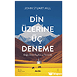 Din �zerine �� Deneme/ Do�a, Dinin Faydas� ve Tanr�c�l�k Alfa Yay�nlar�