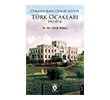 Osmanl�dan Cumhuriyete T�rk Ocaklar� 1912-1931 Dorlion Yay�nlar�