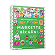 Ke�e Arkada�lar�mla Markette Bir G�n (Ciltli) �ndigo �ocuk