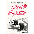 G�zel Kaybettik �ndigo Kitap
