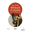Mitoloji ve Felsefe Alfa Yay�nlar�
