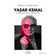 Ya�ar Kemal: �ukurova dan D�nyaya Everest Yay�nlar�