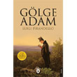 G�lge Adam Dorlion Yay�nlar�