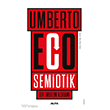 Semiotik-Bir �mbilim Kuram� Alfa Yay�nlar�