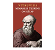 Mimarl�k �zerine On Kitap, Dorlion Yay�nlar�