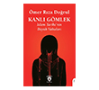 Kanl� G�mlek �slam Tarihi`nin B�y�k Vakalar� Dorlion Yay�nlar�