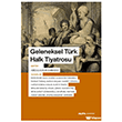 Geleneksel T�rk Halk Tiyatrosu Alfa Yay�nlar�