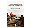 T�rklerin Tarihi ve �zbekistan`�n Tarihi Dorlion Yay�nlar�