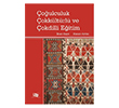 �o�ulculuk �okk�lt�rl� ve �okdilli E�itim An� Yay�nc�l�k