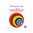 �lk Kitaplar�m - Renkler (Ciltli) B�y�l� Fener Yay�nlar�