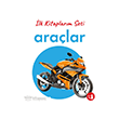 �lk Kitaplar�m - Ara�lar (Ciltli)  B�y�l� Fener Yay�nlar�