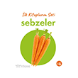 �lk Kitaplar�m - Sebzeler B�y�l� Fener Yay�nlar�