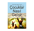 �ocuklar Nas�l Geli�ir An� Yay�nc�l�k