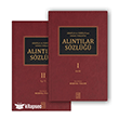 Arap�a ve Fars�a dan Osmanl� T�rk�esi ne Al�nt�lar S�zl��� (2 Cilt) Ketebe Yay�nlar�