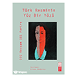 T�rk Resminin Y�z Bir Y�z� Ketebe Yay�nlar�