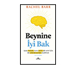 Beynine �yi Bak Kronik Kitap