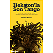 Hekaton la Son Tango (Ciltli) Ketebe Yay�nlar�