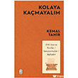 Kolaya Ka�mayal�m - 1950 Sonras� Yaz�lar-Soru�turmalar-S�yle�iler Ketebe Yay�nlar�