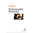 Enformatik Cehalet Ketebe Yay�nlar�