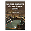 �ngiliz Parlamentosunda T�rkler Ve �stanbul Oturumu 26 �ubat 1920 Dorlion Yay�nlar�