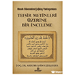 Klasik D�nemden �a�da� Yakla��mlara Tefsir Metinleri �zerine Bir �nceleme Ensar Ne�riyat