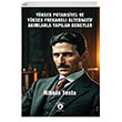Y�ksek Potansiyel ve Y�ksek Frekansl� Alternatif Ak�mlarla Yap�lan Deneyler Dorlion Yay�nlar�