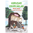 Konu�an Oyuncaklar Yitik �lke Yay�nlar�