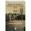 T�rkiyenin Yenilgisi ve Yeniden Y�kseli� �htimali 1913 Dorlion Yay�nlar�
