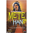 B�y�k Hun Hakan� Mete Han Efsus Yay�nlar�