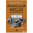 Aksa�l�lar Meclisi 2 - Vurgun Efsus Yay�nlar�