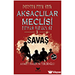 Aksa�l�lar Meclisi 3 - Sava� Efsus Yay�nlar�