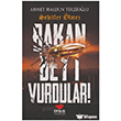 Bakan Beyi Vurdular Efsus Yay�nlar�