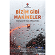 Bizim Gibi Makineler T�B�TAK Yay�nlar�