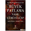 Kozmik D���n�r�n El Kitab� - B�y�k Patlama Nas�l ��r�t�l�r? T�B�TAK Yay�nlar�