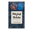 Mitoloji ve Mekan �izgi Kitabevi